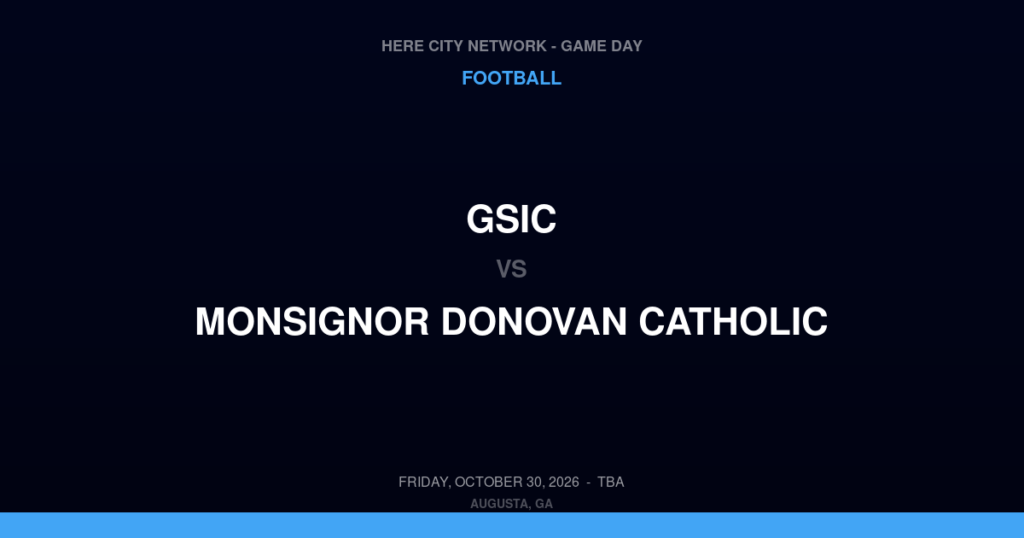 GSIC vs. Monsignor Donovan Catholic — Football Game Day — Athens, GA — Oct 30, 2026