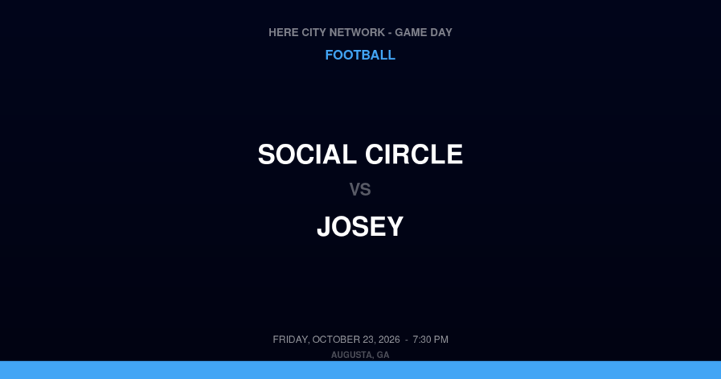 Social Circle vs. Josey — Football Game Day — Augusta, GA — Oct 23, 2026