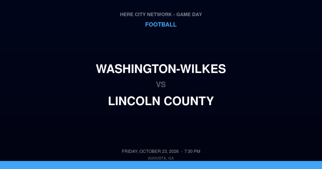 Washington-Wilkes vs. Lincoln County — Football Game Day — Lincolnton, GA — Oct 23, 2026